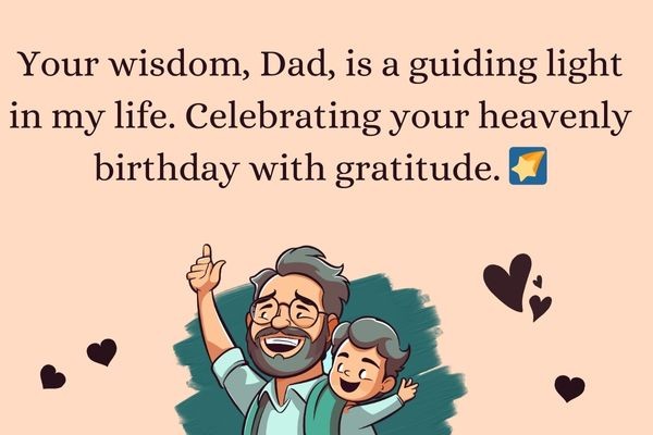 Birthday Wishes for Dad in Heaven from Son