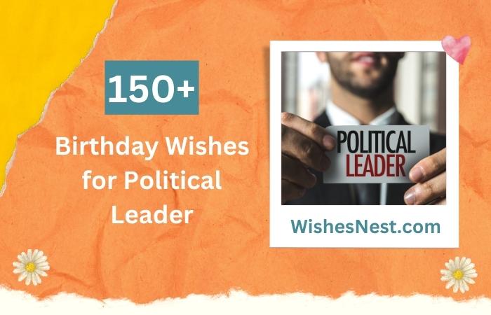 Birthday Wishes for Political Leader