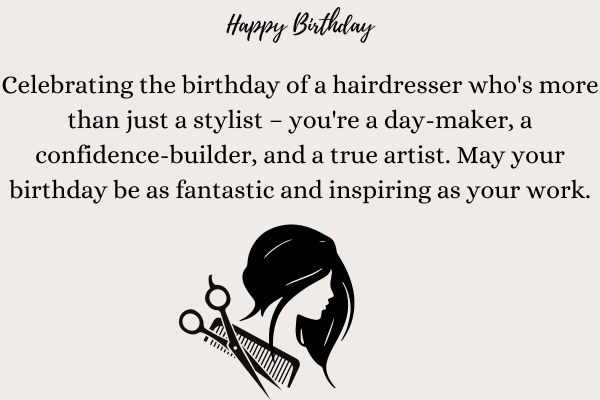 Long Birthday Wishes For Hairdresser